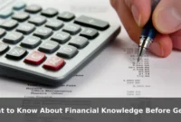 What to Know About Financial Knowledge Before Getting Started
