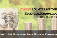 How to Get More Value From Financial Knowledge